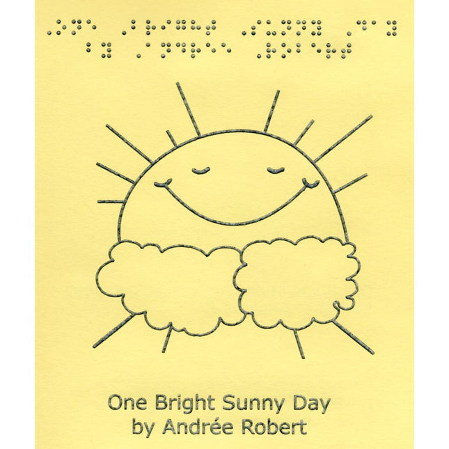 Children's braille tactile book titled 'One Bright Sunny Day' with raised sun illustration and braille text.